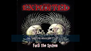 The Exploited - Fuck The System HD