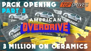 Top Drives 3 Million Ceramic Pack Opening - More searching for American Overdrive cars (Part 3)