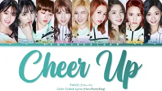 TWICE (트와이스) 'CHEER UP' (Color Coded Lyrics Han|Rom|Eng)