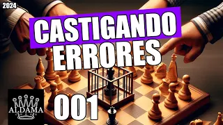 CASTIGANDO ERRORES AJEDREZ - 001