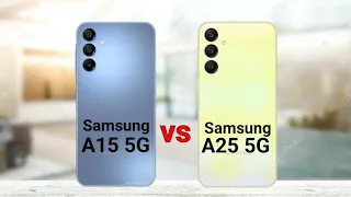 Samsung A15 5G vs Samsung A25 5G