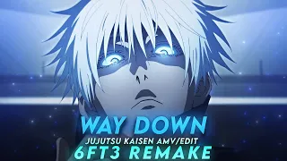 Gojo Jujutsu Kaisen | Way Down We Go(@6ft3  Remake ) [Amv/Edit] 📱