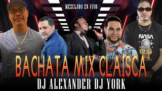 BACHATA MIX CLASICA VOL.10 CON DEEJAY ALEXANDER