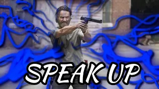 speak up X rick grimes | edit |