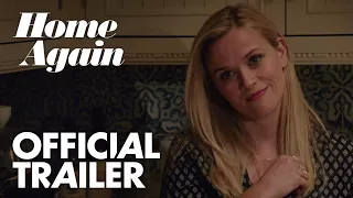 Home Again | Official Trailer [HD]  | Open Road Films