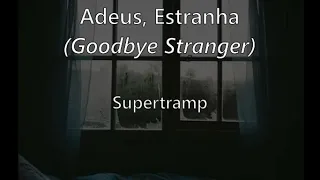 Goodbye Stranger (tradução/letra) - Supertramp