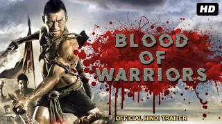 BLOOD OF WARRIORS - Official Hindi Trailer | Hollywood Action Movies In Hindi Dubbed Full HD