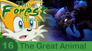 The Forest Princess - Part 16 - The Great Animal