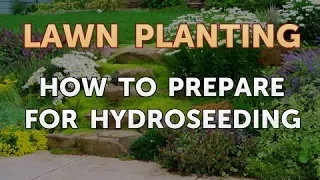 How to Prepare for Hydroseeding