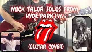 The Rolling Stones - Mick Taylor Solos from Hyde Park 1969 (Guitar Cover)