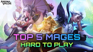 Top 5 Mages | Hard to Play | Arena of Valor | LiênQuân Mobile | RoV | AoV