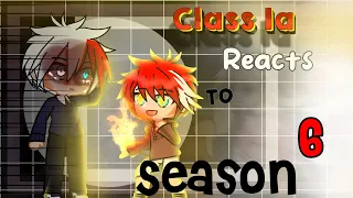 Class 1-a Reacts to Season 6// (mha reacts to season6) //MANGA SPOILERS