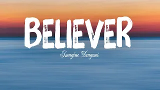 Imagine Dragons - Believer [Lyrics]