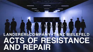 ACTS OF RESISTANCE AND REPAIR - Trailer