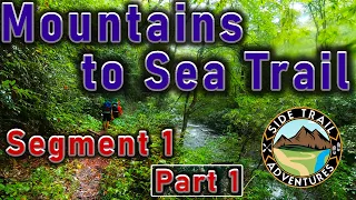 Hiking the Mountains to Sea Trail Segment 1-Episode 1 (Clingman's Dome to Bryson Place camp)