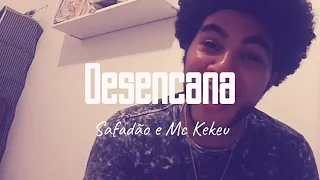 🔴DESENCANA - Mc Kekel e Wesley Safadão cover por Victor Jessy com letra (lyrics) na descrição