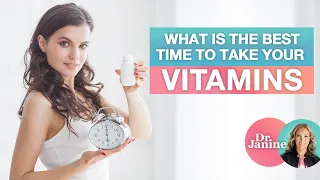 What is The Best Time to Take Your Vitamins | Dr. J9 Live