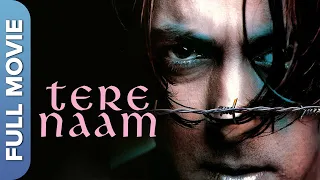 Tere Naam (तेरे नाम) Bollywood Movie | Salman Khan, Bhumika Chawla, Sachin Khedekar, Ravi Kishan