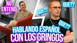 GRINGOS hablando en Espanol por 24 horas