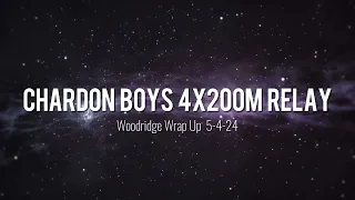 Chardon Boys 4x200m Relay  5 4 24