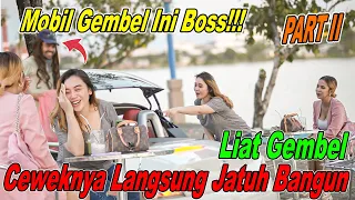 Mobil Gembel Ini Boss!! Liat Gembel Ceweknya Langsung Jatuh Bangun