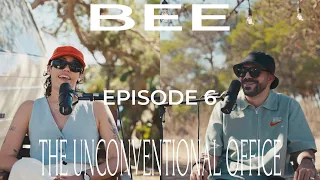 An Interview with BEE | The Unconventional Office (S1 EP 6)