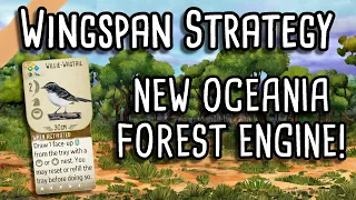 Wingspan Oceania Strategy | How to build a strong forest engine!