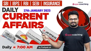 27th January Current Affairs 2023 | Daily Current Affairs | Banking Current Affairs By Pushpak Sir