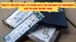 How to Store Your Data for CENTURIES! #longtermstorage