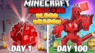 I Survived 100 DAYS as a BLOOD DRAGON in HARDCORE Minecraft!