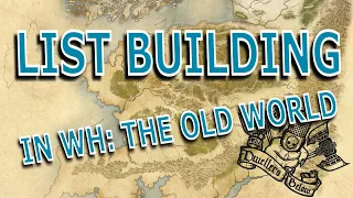 List Building in The Old World - We Review Our First List Ideas