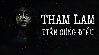 [ TẬP 315 ] THAM LAM TIỀN CÚNG ĐIẾU | CHUYỆN TÂM LINH |  NAM KỂ CHUYỆN MA