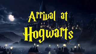 Harry Potter Music and Ambience ~ Arrival at Hogwarts