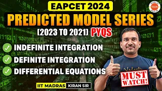 Indefinite & Definite Integrations, Differential Equations | EAPCET 2024 Predicted Model Series