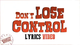 Spaghetti Western Music ● Don't Lose Control (Main Theme) - LYRICS VIDEO 🎤