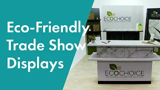 Eco-Friendly Trade Show Booth Displays at Displays2go®