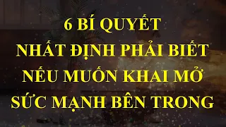 6 Bí Kíp Nhất Định Bạn Phải Nắm Được Để Khai Mở Sức Mạnh Bên Trong I Sức Mạnh Tiềm Thức Luật Hấp Dẫn