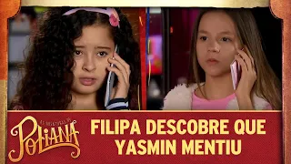 Filipa descobre que Yasmin mentiu | As Aventuras de Poliana