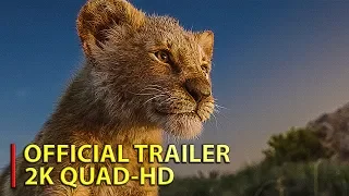The Lion King - Official Trailer [2019] (2K QUAD-HD) • Disney