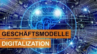 55 Geschäftsmodellinnovationen: 11 | Digitalization