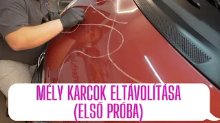 Mély karcok eltávolítása (első próba) - HU