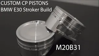 Custom CP Carrillo Pistons - Building a 3L BMW M20