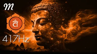 417HZ ❯ CLEARS AWAY OF ALL THE NEGATIVE ENERGY & EMOTIONAL BLOCKAGES ❯ DEEP HEALING FREQUENCY