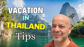 Vacation in Thailand travel tips to know before you visit