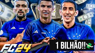 💸 INVESTI R$ 1 BILHÃO no CRUZEIRO  - EA FC 24 (FIFA 24)