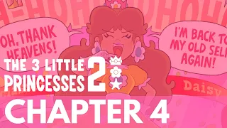 The 3 Little Princesses 2: CHAPTER 4