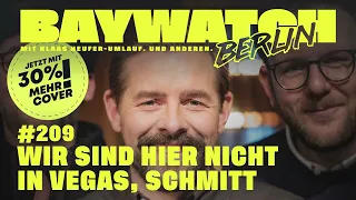 Wir sind hier nicht in Vegas, Schmitt | Folge 209 | Baywatch Berlin