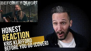 First time HEARING | Kris Kläfford - Before you go ( Cover )