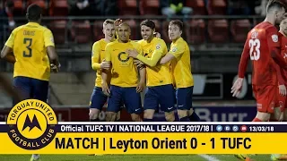 Official TUFC TV | Leyton Orient 0 - 1 Torquay United 13/03/18