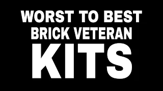 Worst to Best Brick Veteran Kits